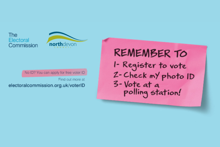 Post it note saying: "Remember to 1- Register to vote, 2- Check my photo ID, 3- Vote at a polling station."